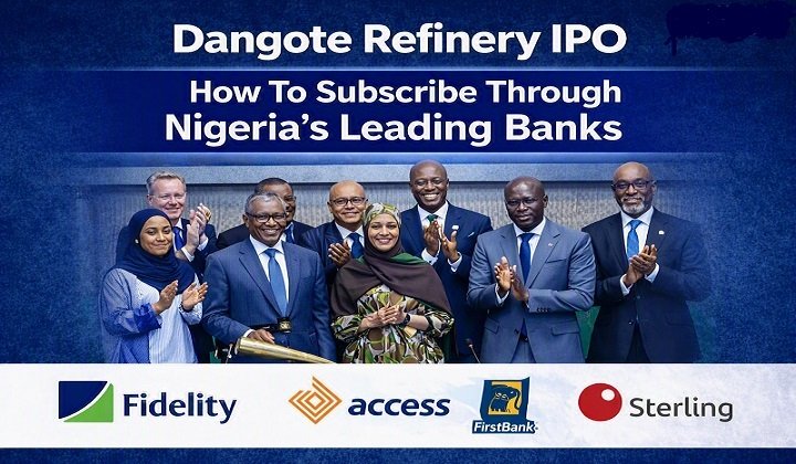 Dangote Refinery IPO: How To Subscribe Through Nigeria’s Leading Banks Dangote IPO